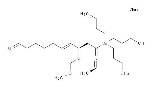 (8R,11S,E)-8-(甲氧基甲氧基)-10-(三丁基锡基)十三-6,10,11-三烯al