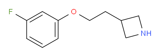 3-[2-(3-fluorophenoxy)ethyl]azetidine