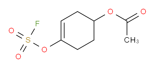 4-[(fluorosulfonyl)oxy]cyclohex-3-en-1-yl acetate