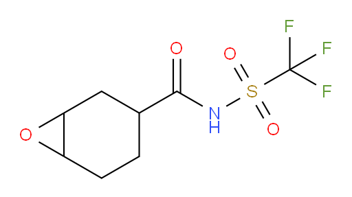 N-((trifluoromethyl)sulfonyl)-7-oxabicyclo[4.1.0]heptane-3-carboxamide